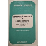 Stefania Popescu - Gramatica practica a limbii romane, editia a VI-a (Editia: 1997)