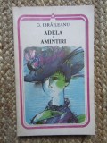 Garabet Ibraileanu - Adela. Amintiri