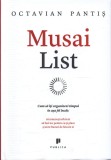 Musai List. Cum sa iti organizezi timpul in asa fel incat sa muncesti eficient, sa faci loc pentru ce-ti place si sa te bucuri de fiecare zi - Publica
