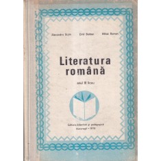 Alexandru Bojin, Emil Boldan, Mihai Roman - Literatura romana. Anul III liceu