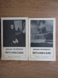 Cezar Petrescu - &Icirc;ntunecare ( 2 vol. )