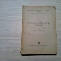 CERCETAREA MONOGRAFICA A FAMILIEI - Xenia C. Consta-Foru - 1945, 324 p.