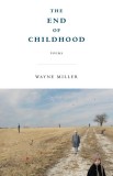 The End of Childhood: Poems