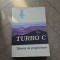 TURBO C - Kacso Adrian, Kacso Daniela, Vlad Caprariu