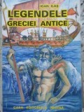 Legendele Greciei Antice - Ioan Ilas, Editura Regina, 2000, Limba Romana, Folclor, Carte Paperback