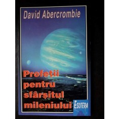 PROFETII PENTRU SFARSITUL MILENIULUI,DAVID ABERCROMBIE