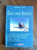Dacia contra Antichrist - Alexandru Dobos / R8P3S
