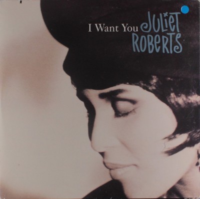 Vinil LP Juliet Roberts &amp;ndash; I Want You 12&amp;quot; MAXI (M) NOU SIGILAT ! foto