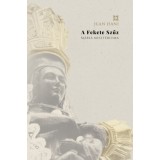 A Fekete Szűz - M&aacute;ria Miszt&eacute;riuma - Jean Hani