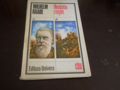 Wilhelm Raabe - Reduta rosie,1977 foto