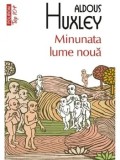 Cumpara ieftin Minunata lume noua (Top 10+)/Aldous Huxley