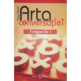 Sam Horn - Arta conversatiei (Editia: 2005)