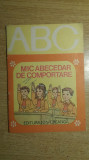 Myh 534 - GHEORGHE MARIN - MIC ABECEDAR DE COMPORTARE - ED 1982