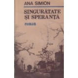Singuratate si Speranta