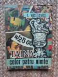 TAINA CELOR PATRU NIMFE-R. VASILIEVICI