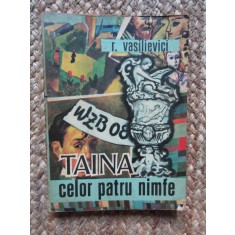 TAINA CELOR PATRU NIMFE-R. VASILIEVICI