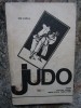 Judo - Ion Avram (1969) - Carte Sport, Editura Consiliului National pt Educatie Fizica si Sport, 125 pagini