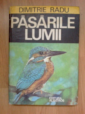 e0a Pasarile Lumii - Dimitrie Radu foto