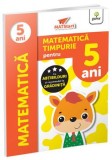 Cumpara ieftin Matematica timpurie pentru 5 ani/***, Gama