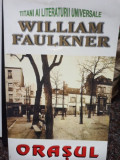 William Faulkner - Orasul (1985)