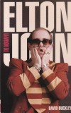 Elton John: The Biography - David Buckley, Engleza, Brosata, Stare Buna