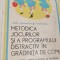 METODICA JOCURILOR SI A PROGRAMULUI DISTRACTIV IN GRADINITA DE COPII
