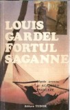 Cumpara ieftin Fortul Saganne - Louis Gardel