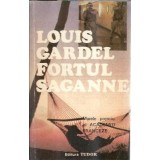 Fortul Saganne - Louis Gardel