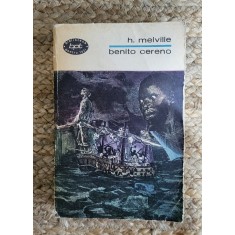 H. MELVILLE - BENITO CERENO SI ALTE POVESTIRI