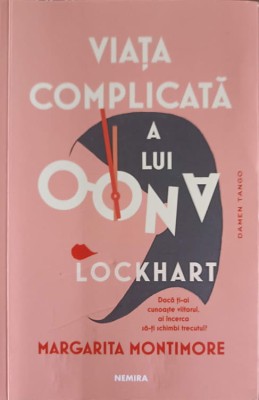 VIATA COMPLICATA A LUI OONA LOCKHART-MAREGARITA MONTIMORE-250012 foto