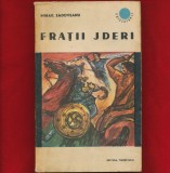 &quot;Fraţii Jderi&quot; - Mihail Sadoveanu - &quot;Colectia Cutezatorii&quot;, 1966