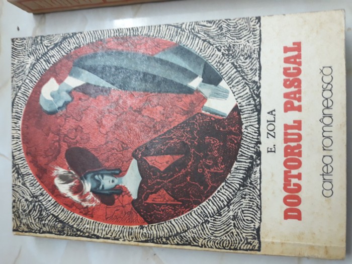 Doctorul Pascal - Emile Zola