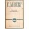 Gustave Flaubert - Educatia sentimentala (Povestea unui tanar) -