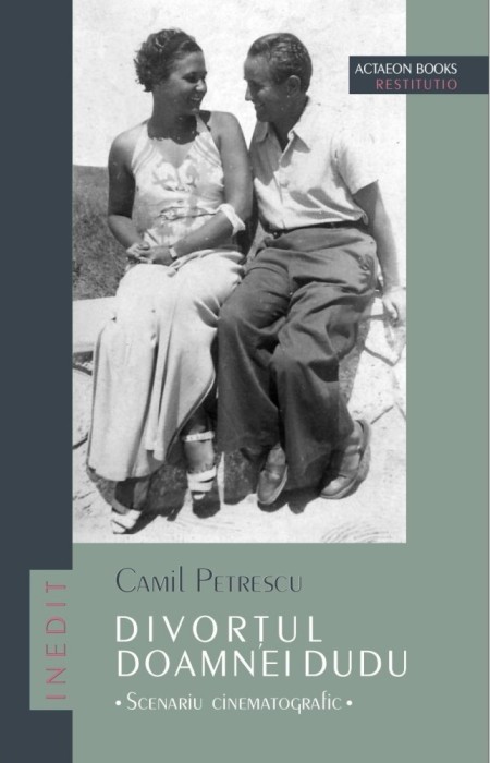 DIVORȚUL DOAMNEI DUDU, CAMIL PETRESCU