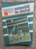 Competitii de Neuitat - Constantin Teasca - Carte Sport