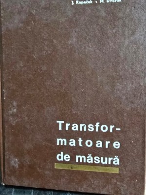 Transformatoare de Masura - Jan Kopecek, Milos Dvorak foto