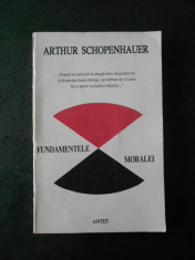 ARTHUR SCHOPENHAUER - FUNDAMENTELE MORALEI foto