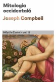 Cumpara ieftin Mitologia occidentala. Mastile Zeului - vol. III, Trei