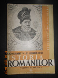 Constantin C. Giurescu - Istoria Romanilor volumul 3 partea 1 (1942)