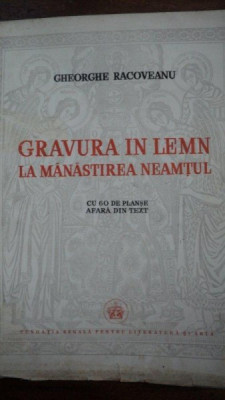GRAVURA IN LEMN LA MANASTIREA NEAMTU - GHEORGHE RACOVEANU 1940 foto
