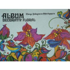 ALBUM DECORATIV FLORAL de ELENA STANESCU-BATRANESCU 1981