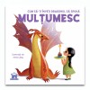Cum sa-ti inveti dragonul sa spuna MULTUMESC, DPH