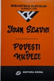Povesti si Nuvele Ioan Slavici - Carte pentru Copii