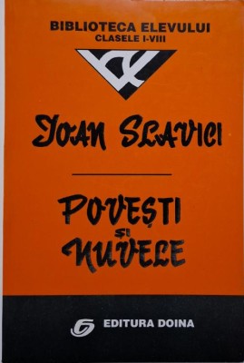 Povesti si nuvele &amp;ndash; Ioan Slavici foto