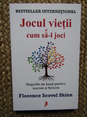 Florence Scovel Shinn - Jocul vietii si cum sa-l joci foto