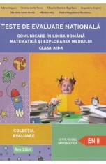 Teste de Evaluare Nationala - Clasa 2 - Adina Grigore, Cristina Ipate-Toma, Claudia Daniela Negritoiu, Augustina Anghel, Nicoleta-Sonia Ionica, Mihael