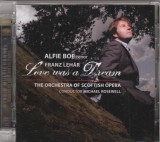 CD # SACD : Alfie Boe, Franz Leh&aacute;r, The Orchestra Of Scottish Opera, Michael Rosewell &ndash; Love Was A Dream (NM)