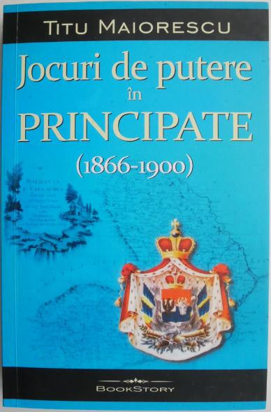 Jocuri de putere in principate (1866-1900) &ndash; Titu Maiorescu