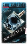Roman Fragrancia, carte fenomen 2025 Franta, retrai amintiri prin parfumuri, tip coperta paperback brosat