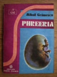 Mihail Gramescu - Phreeria (usor uzata)